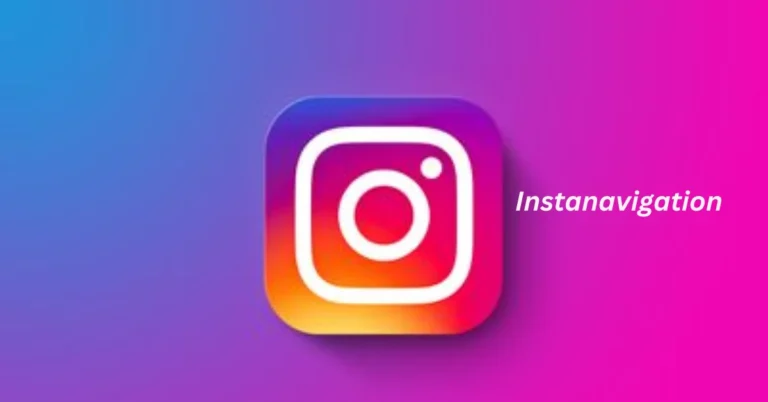Instanavigation: Enhancing Your Instagram Experience