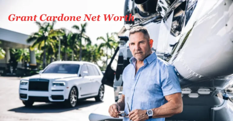 Grant Cardone Net Worth: From Humble Beginnings to Business Mogul 