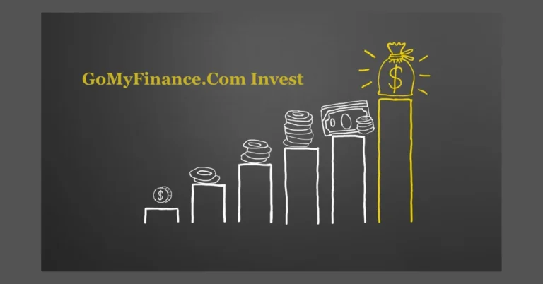 GoMyFinance.Com Invest: Simplifying Investment Strategies for Everyone