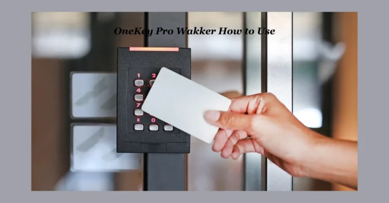 OneKey Pro Wakker How to Use: Your Ultimate Step-by-Step Guide