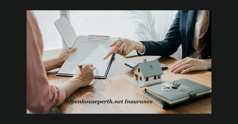 Openhouseperth.net Insurance: Comprehensive Coverage with Local Expertise