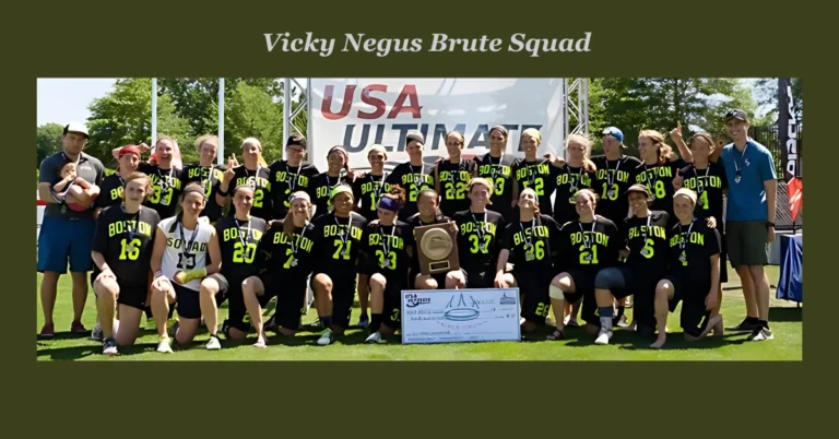 Vicky Negus Brute Squad: A Legacy of Leadership and Triumph