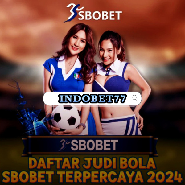 Panduan Lengkap Memilih agen sbobet resmi untuk Bermain Aman dan Terpercaya