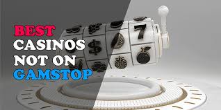 Exploring Casinos Not Listed on Gamstop 668983922